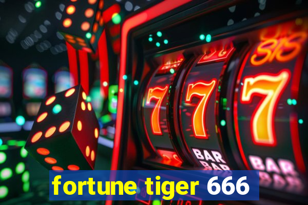 fortune tiger 666